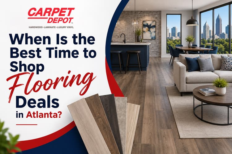 When Is the Best Time to Shop Flooring Deals in Atlanta?