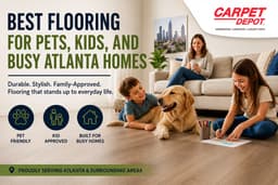 Best Flooring for Pets, Kids, and Busy Atlanta Homes